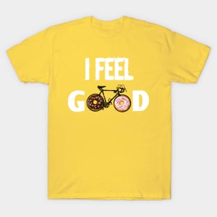 I Feel Good T-Shirt